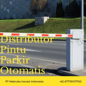 
Distributor Pintu Parkir Otomatis Di Jakarta