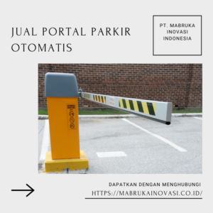 Jual Portal Parkir Otomatis