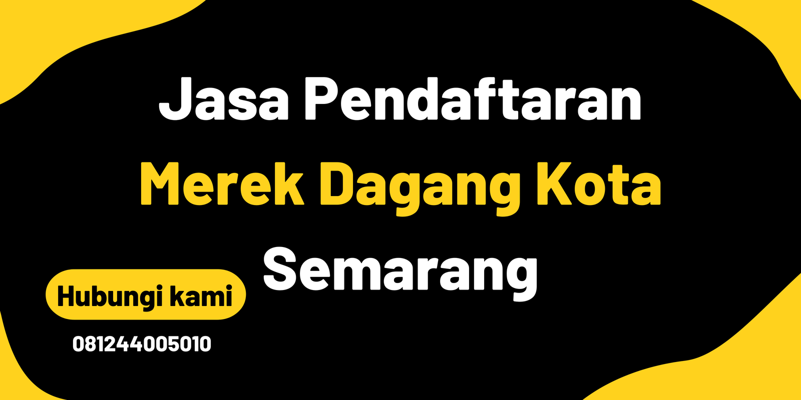 Jasa Pendaftaran Merek Dagang Kota Semarang