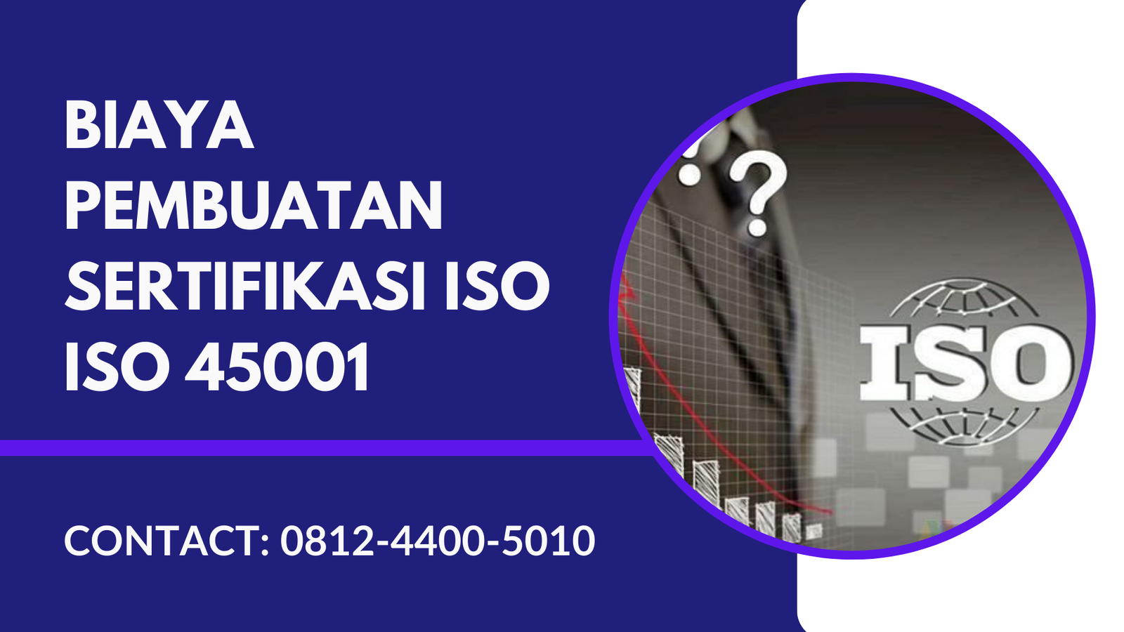 Biaya Pembuatan Sertifikasi ISO ISO 45001