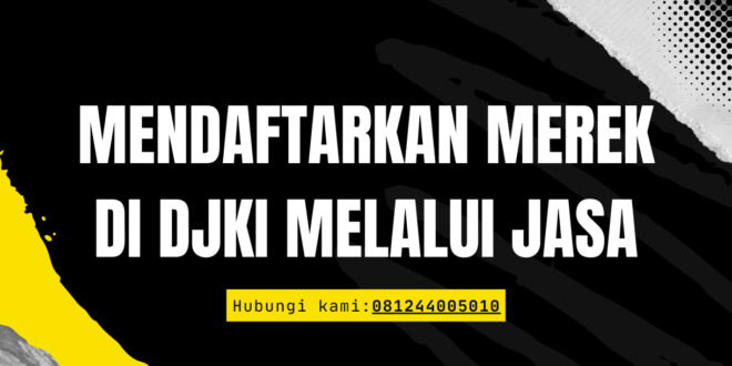 mendaftarkan merek di djki melalui jasa