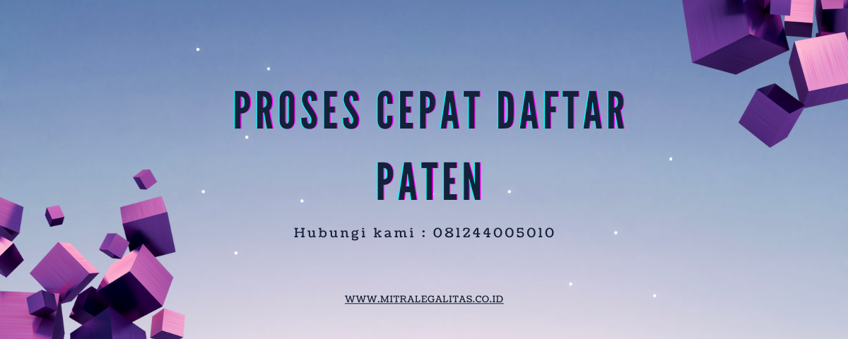 Proses Cepat Daftar Paten