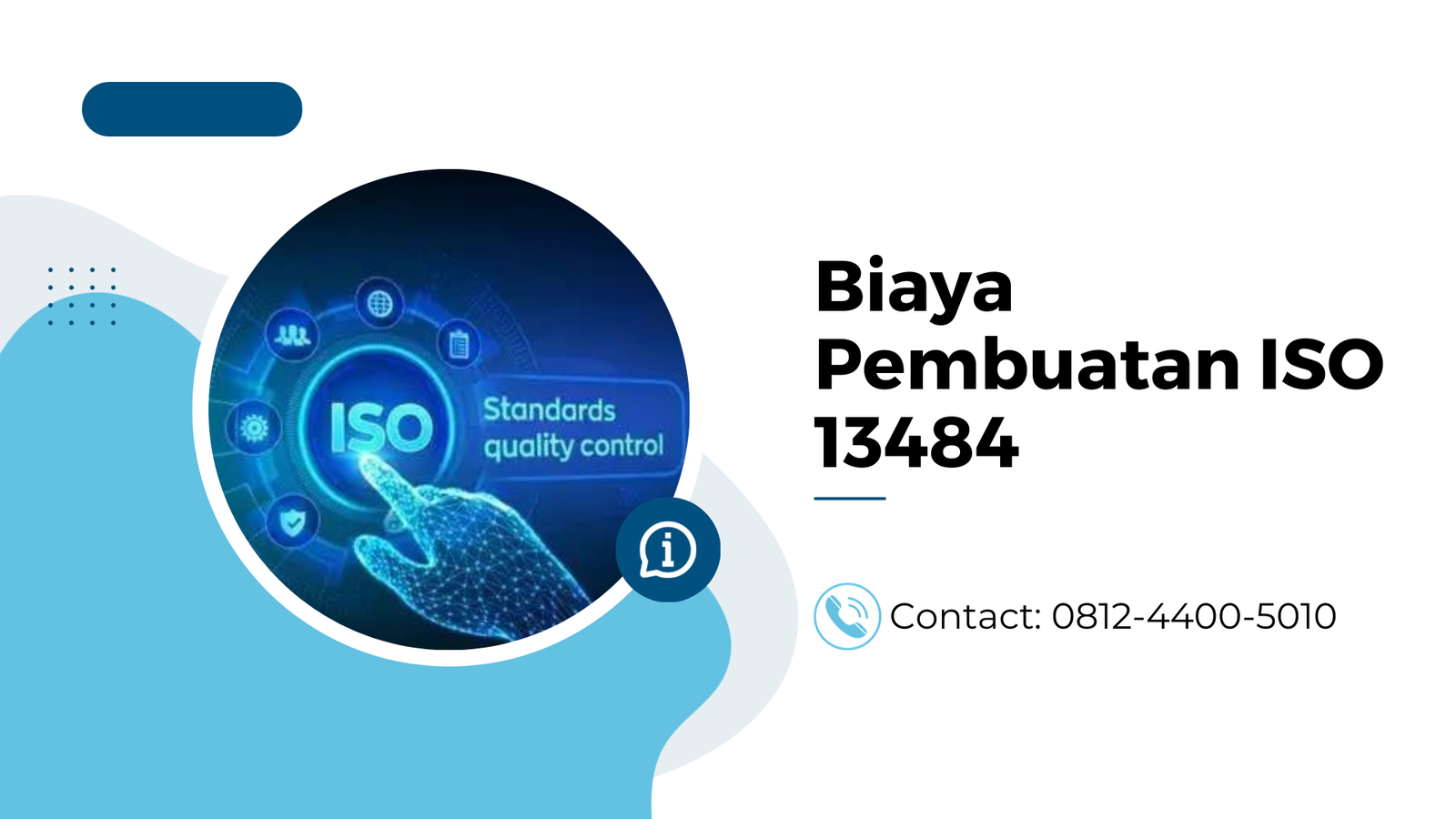 Biaya Pembuatan ISO 13484