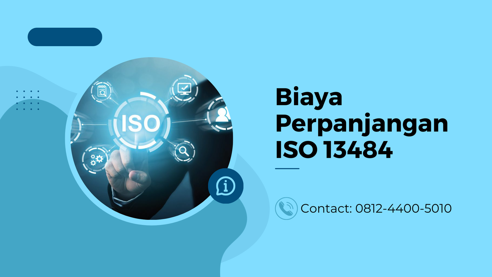 Biaya Perpanjangan ISO 13484